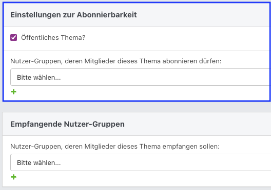 Screenshot aus der Software: Abschnitte zur Abonnierbarkeit und emfangender Nutzer-Gruppen.