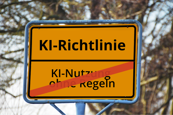 Ortsschild, in der oberen Hälfte steht "KI-Richtlinie". Darunter steht durchgestrichen "KI-Nutzung ohne Regeln".