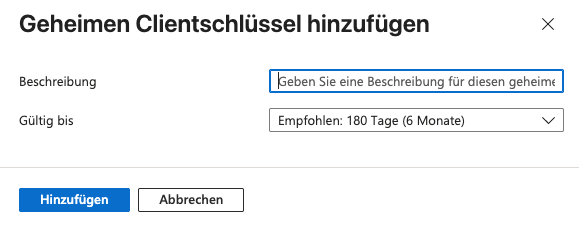 Screenshot aus dem MS Entra Admin Center. Zu sehen ist das Hinzufügen eines neuen geheimen Clientschlüssels.
